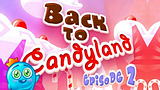 Back to Candyland 2 