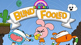 Gumball: Blind Fooled